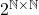 2^{\mathbb{N}\times\mathbb{N}}